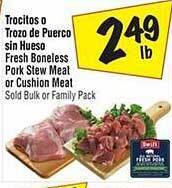 El Super Fresh boneless pork stew meat or cushion meat offer