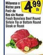 El Super Fresh boneless beef round sirloin tip or bottom round steak or roast offer