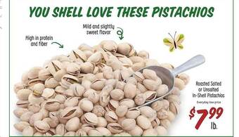 Sprouts Farmers Market Roasted salted or unsalted in-shell pistachios offer