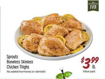 Sprouts Farmers Market Sprouts boneless skinless chicken thighs offer