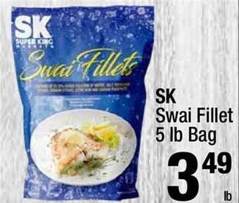 Super King Markets Sk swai fillet offer