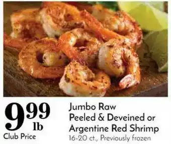 Pavilions Jumbo Raw Peeled & Deveined Or Argentine Red Shrimp 16-20 Ct. offer