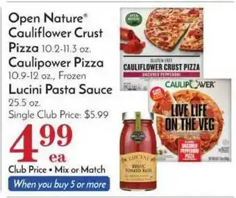 Pavilions Open Nature Cauliflower Crust Pizza 10.2-11.3 Oz., Caulipower Pizza 10.9-12 Oz, Lucini Pasta Sauce 25.5 Oz. offer
