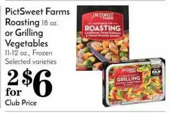 Pavilions Pictsweet Farms Roasting 18 Oz. Or Grilling Vegetables 11-12 Oz. offer