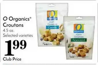 Pavilions O Organics Croutons 4.5 Oz. offer
