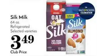 Pavilions Silk Milk 64 Oz. offer