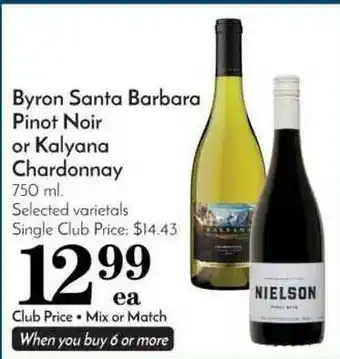 Pavilions Byron Santa Barbara Pinot Noir Or Kalyana Chardonnay offer