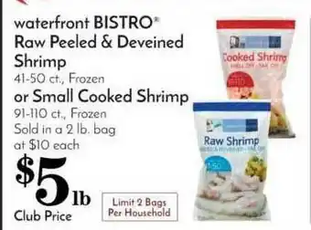 Waterfront Bistro Raw Peeled & Deveined Shrimp Or Small Cooked Shrimp