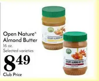 Pavilions Open Nature Almond Butter 16 Oz offer