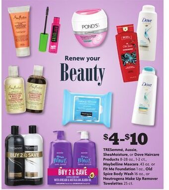 Family Dollar Tresemmé, aussie, sheamoisture, or dove haircare products 8-28 oz., 1-2 ct., maybelline mascara. 43 oz. or fit me foundation offer