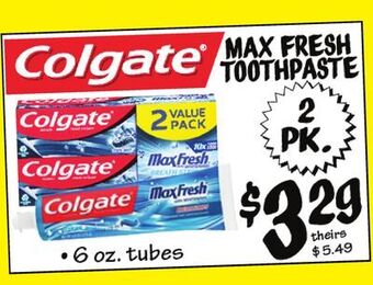 Ollie's Colgate® max fresh toothpaste offer