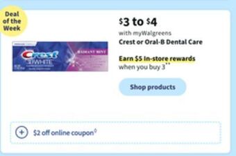 Walgreens Crest or oral-b dental care offer