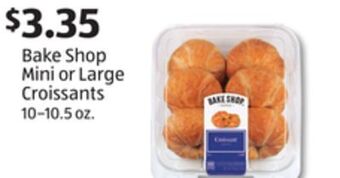 Aldi Bake shop mini or large croissants offer