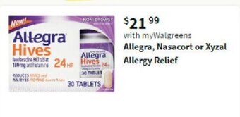 Walgreens Allegra, Nasacort or Xyzal Allergy Relief offer