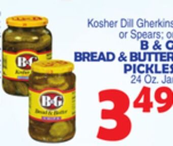 Bravo Supermarkets B & g bread & butter pickles offer