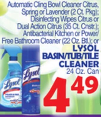 Bravo Supermarkets Lysol basin/tub/tile cleaner 24 oz. can offer