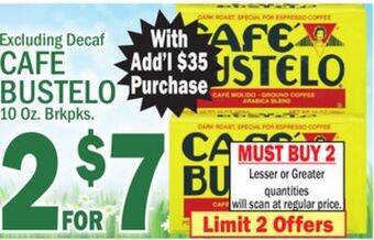 C Town Cafe bustelo offer