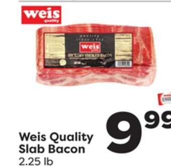Weis Markets Weis quality slab bacon offer