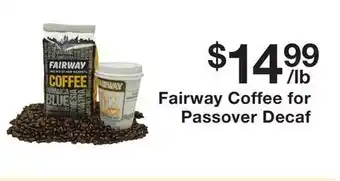 Fairway Store Market Fairway coffee for passover decaf offer