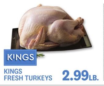 Kings Food Markets Kings fresh turkeys offer