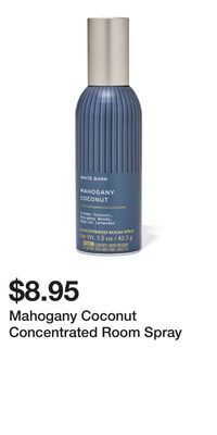 Bath & Body Works Mahogany coconut concentrated room spray offer