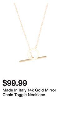 TJ Maxx Made in italy 14k gold mirror chain toggle necklace offer