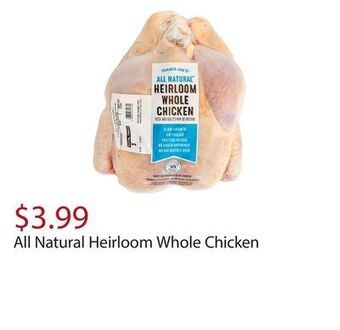 Trader Joe's All natural heirloom whole chicken offer