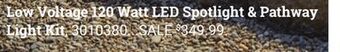 Ace Hardware Low voltage 120 watt led spotlight & pathway light kit offer