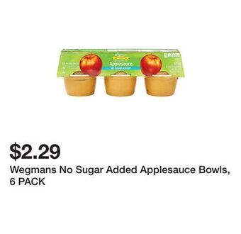 Wegmans Wegmans no sugar added applesauce bowls, 6 pack offer