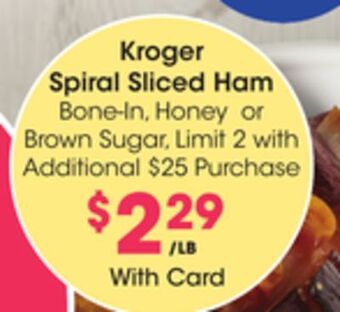 Kroger Kroger spiral sliced ham offer