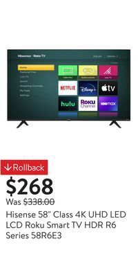 Walmart Hisense 58 class 4k uhd led lcd roku smart tv hdr r6 series 58r6e3 offer