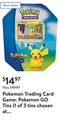 Walmart Pokemon trading card game: pokemon go tins (1 of 3 tins chosen at random) offer