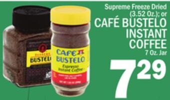 C Town Café bustelo instant coffee 7 oz. jar offer