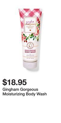Bath & Body Works Gingham gorgeous moisturizing body wash offer