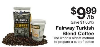 Fairway Store Market Fairway turkish blend coffee offer