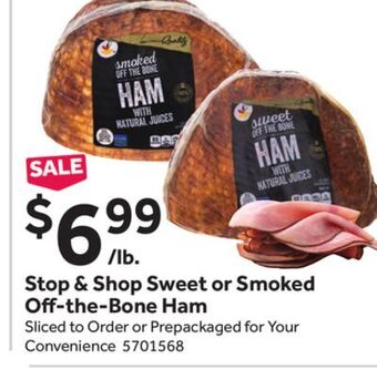 Stop&Shop Stop & shop sweet or smoked o-the-bone ham offer