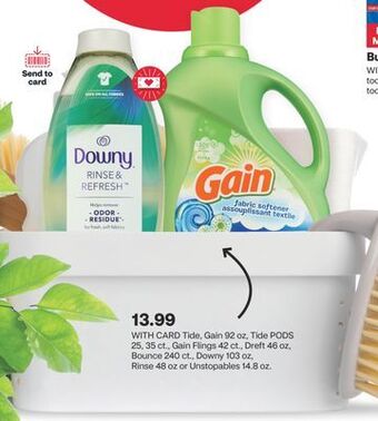 CVS Tide, gain 92 oz, tide pods 25, 35 ct., gain flings 42 ct., dreft 46 oz, bounce 240 ct., downy 103 oz, rinse 48 oz or unstopa offer
