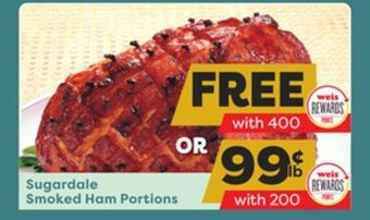 Weis Markets Sugardale smoked ham portions offer