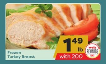 Weis Markets Frozen turkey breast offer