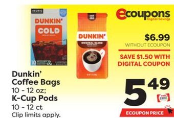 Weis Markets Dunkin' coffee bags 10-12 oz k-cup pods 10-12 ct offer