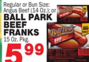 Bravo Supermarkets Ball park beef franks, 15 oz. pkg. offer