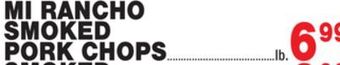 Bravo Supermarkets Mi rancho smoked pork chops offer