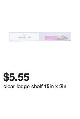 Five Below Clear ledge shelf 15in x 2in offer