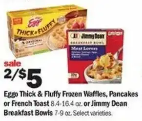 Meijer Eggo Thick & Fluffy Frozen Waffles, Pancakes Or French Toast Or Jimmy Dean Breakfast Bowls offer