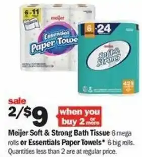Meijer Meijer Soft & Strong Bath Tissue Or Essentials Paper Towels offer