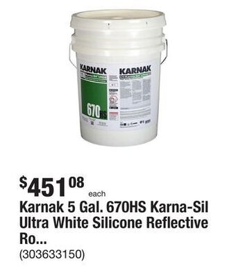 The Home Depot Karnak 5 gal. 670hs karna-sil ultra white silicone reflective roof coating offer