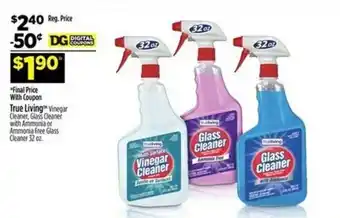 Dollar General True Living Cleaner, Glass Cleaner with Ammonia or Ammonia Free Glass Cleaner 32 oz offer