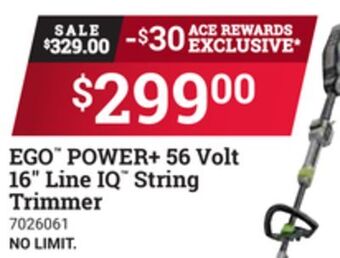Ace Hardware Ego™ power + 56 volt 16 line iq™ string trimmer offer