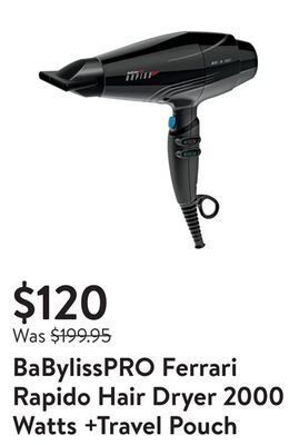 Walmart Babylisspro ferrari rapido hair dryer 2000 watts +travel pouch offer