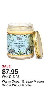 Bath & Body Works Warm ocean breeze mason single wick candle offer